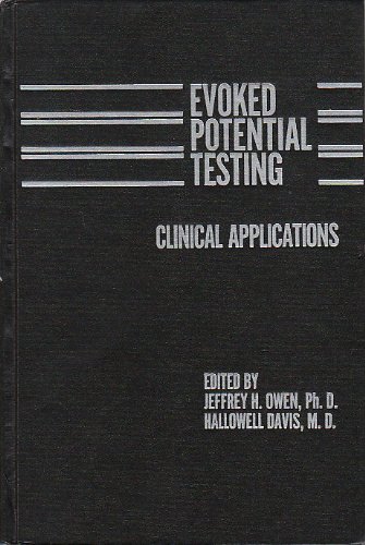 Stock image for Evoked Potential Testing: Clinical Applications for sale by ThriftBooks-Dallas