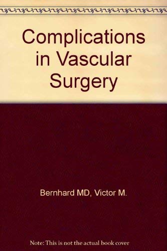 9780808917472: Complications in Vascular Surgery