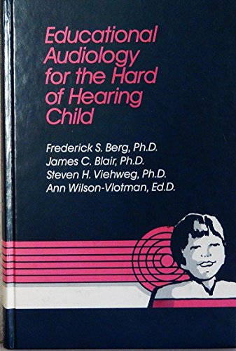 Beispielbild fr Educational Audiology for the Hard-of-Hearing Child zum Verkauf von Better World Books