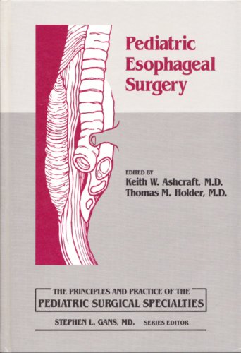 9780808917762: Pediatric Esophageal Surgery