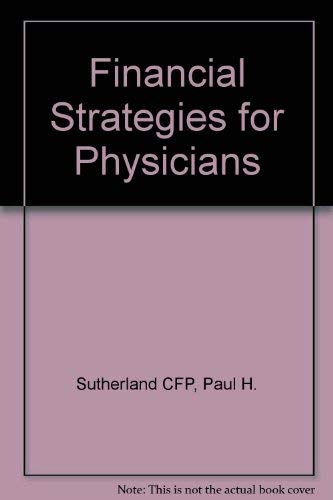 Stock image for Financial Strategies for Physicians for sale by HPB-Red