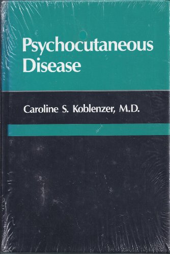 Psychocutaneous Disease. - Koblenzer, Caroline S.