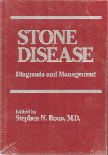 Stock image for Stone Disease: Diagnosis and Management for sale by P.C. Schmidt, Bookseller