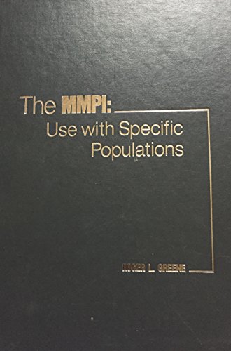 The MMPI: Use with specific populations (9780808919131) by Roger L. Greene