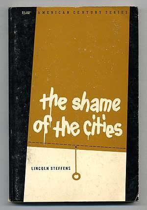 Stock image for The Shame of the Cities for sale by Wonder Book