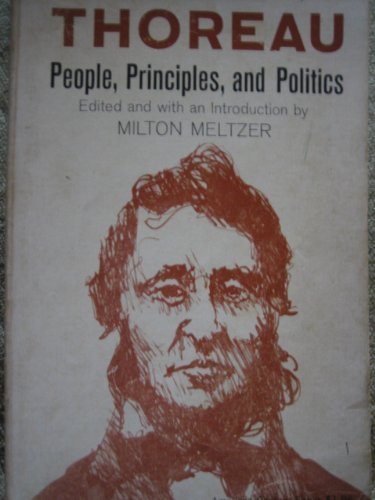 Imagen de archivo de Thoreau: People, Principles and Politics (American Century Series, Ac64) a la venta por Wonder Book