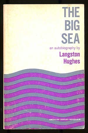 The Big Sea (American Century Series; 65) (9780809000654) by Hughes, Langston