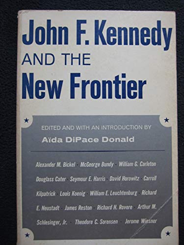 9780809000845: Title: John F Kennedy and the New Frontier