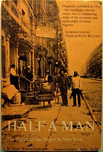 Stock image for Half a Man: the Status of the Negro in New York for sale by Lincbook