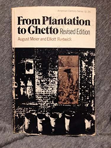 Beispielbild fr From Plantation to Ghetto. Revised Edition zum Verkauf von Tacoma Book Center