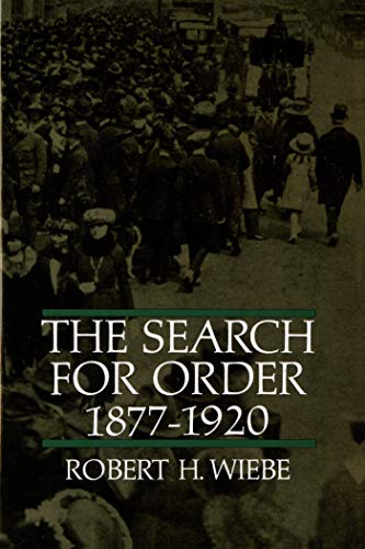 Stock image for The Search for Order, 1877-1920 for sale by Jenson Books Inc