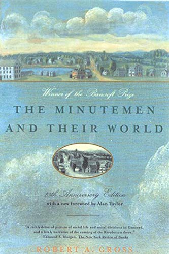 Stock image for The Minutemen and Their World (American century series) for sale by Greener Books