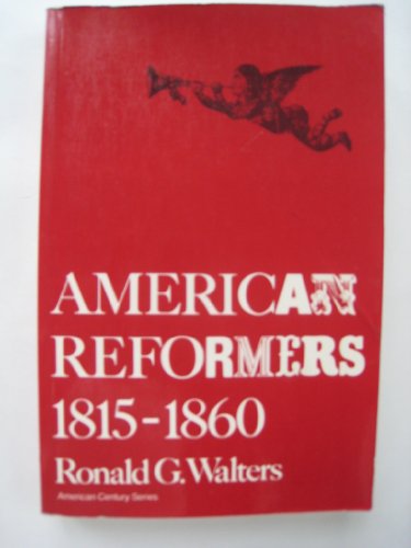 Imagen de archivo de American Reformers, 1815-1860 a la venta por SecondSale