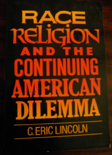 Stock image for Race, Religion, and the Continuing American Dilemma for sale by HPB-Ruby