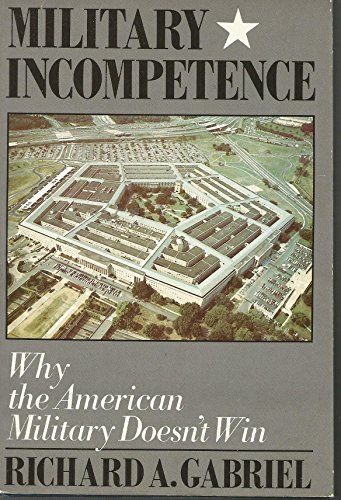 Imagen de archivo de Military Incompetence a la venta por ThriftBooks-Dallas