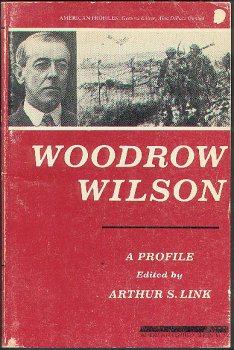 9780809002054: Woodrow Wilson; a Profile