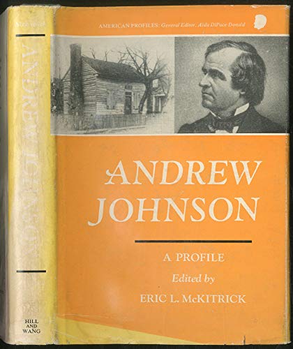 Imagen de archivo de Andrew Johnson: A Profile. a la venta por Better World Books