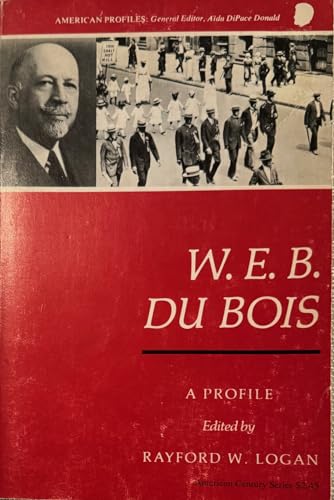 Imagen de archivo de W.E.B. Du Bois: A Profile a la venta por GloryBe Books & Ephemera, LLC