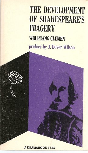 Beispielbild fr The development of Shakespeare's imagery (A Dramabook) zum Verkauf von Wonder Book