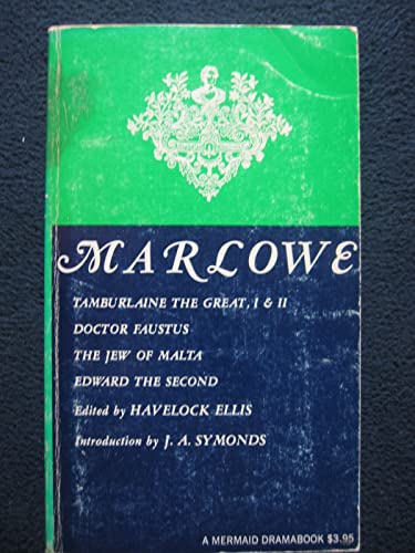 Stock image for Marlowe : Five Plays (Tamburlaine the Great, I & II The Tragical History of Doctor Faustus, The Jew of Malta, and Edward the Second) for sale by Books Do Furnish A Room