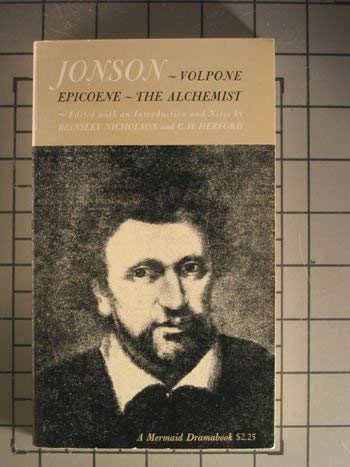 Beispielbild fr Jonson : Three Plays (Vol.1): Volpone; Epicoene; The Alchemist zum Verkauf von Books Do Furnish A Room