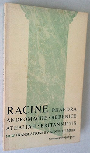 Jean Racine; Five Plays: Phaedra, Andromache, Berenice, Athaliah, Britannicus