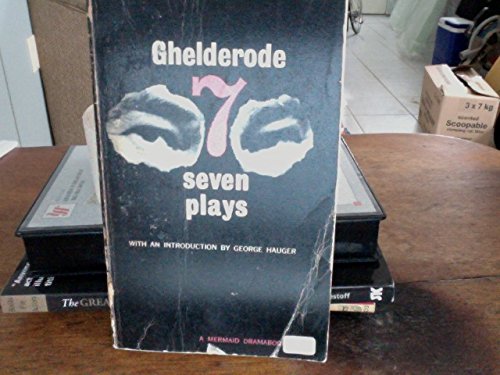 Beispielbild fr Ghelderode: Seven Plays (Volume One) zum Verkauf von Half Price Books Inc.