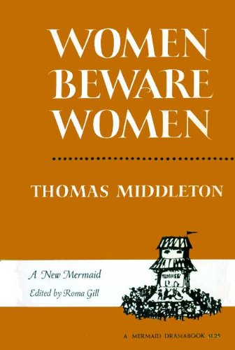 Stock image for Women Beware Women (American Century Series) for sale by My Dead Aunt's Books