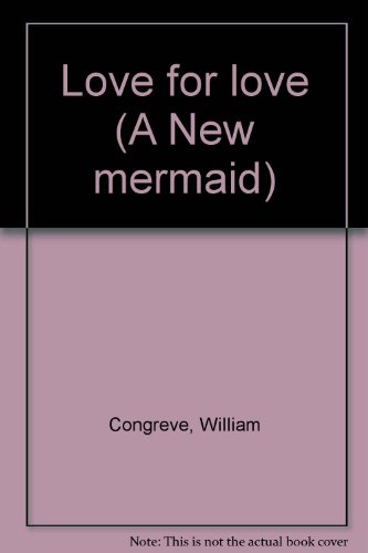 9780809011179: Title: Love for love A New mermaid