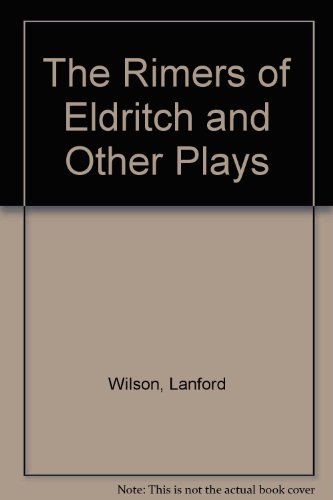 Stock image for The Rimers of Eldritch and Other Plays for sale by Half Price Books Inc.