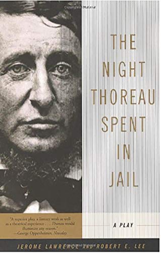 Imagen de archivo de The Night Thoreau Spent in Jail: A Play a la venta por Your Online Bookstore