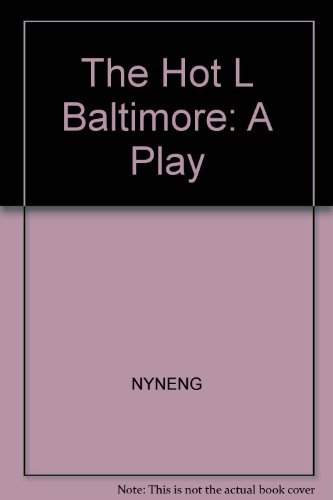 Imagen de archivo de The Hot L Baltimore: A Play (Mermaid Dramabook) a la venta por Books From California