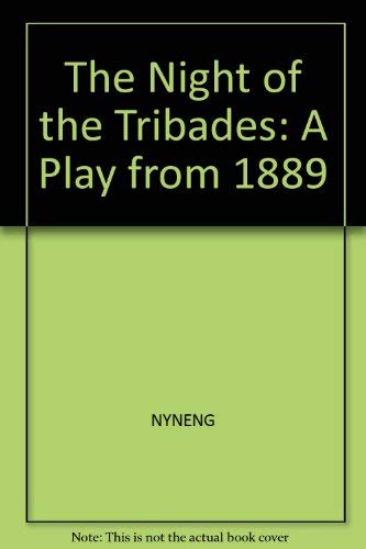 Imagen de archivo de The Night of the Tribades: A Play from 1889 (Mermaid Dramabook) a la venta por Wonder Book