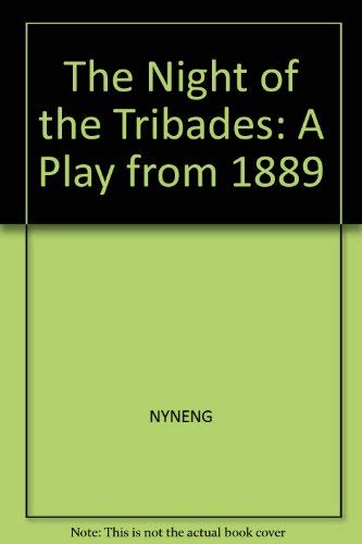 9780809012374: The Night of the Tribades: A Play from 1889 (Mermaid Dramabook)