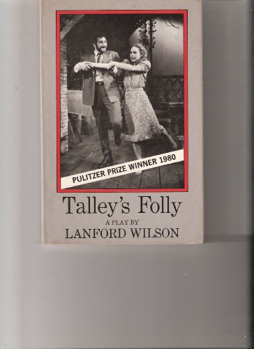 Imagen de archivo de Talley's Folly a la venta por Better World Books