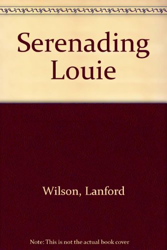 9780809012497: Serenading Louie