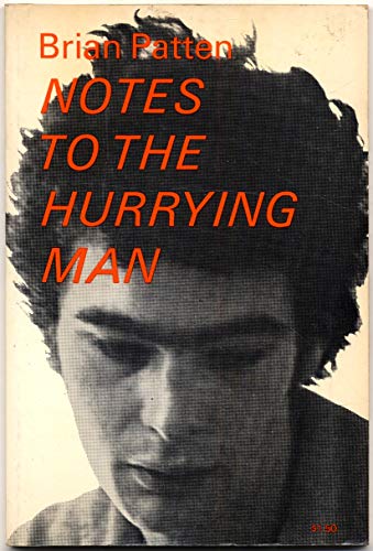 Beispielbild fr Notes to the Hurrying Man zum Verkauf von Books From California