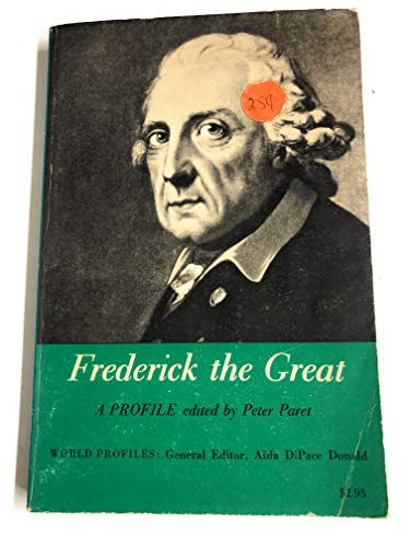 Stock image for Frederick the Great: A Profile for sale by Pomfret Street Books