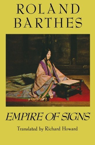 Stock image for The Empire of Signs for sale by Half Price Books Inc.