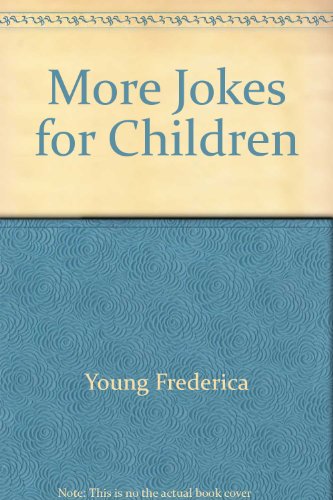 Imagen de archivo de More Jokes for Children a la venta por Ken's Book Haven