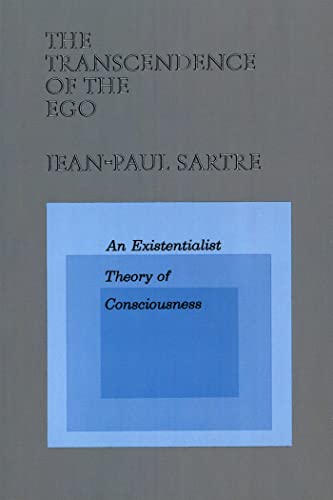 Beispielbild fr The Transcendence of the Ego: An Existentialist Theory of Consciousness zum Verkauf von ThriftBooks-Atlanta