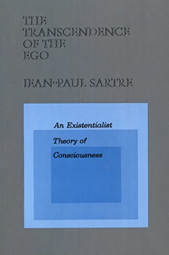 Imagen de archivo de The Transcendence of the Ego: An Existentialist Theory of Consciousness a la venta por ThriftBooks-Reno
