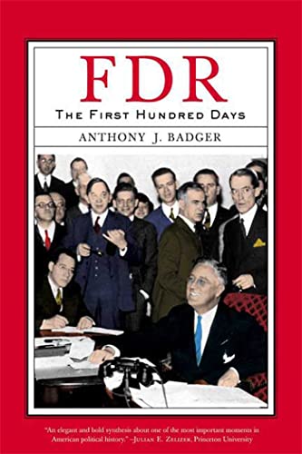 Imagen de archivo de FDR: The First Hundred Days (Critical Issue) a la venta por Greener Books