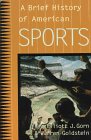 Stock image for A Brief History of American Sports for sale by Wonder Book