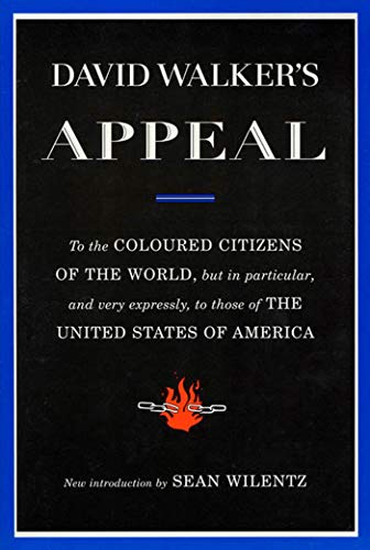 9780809015818: David Walker's Appeal, in Four Articles; Together With a Preamble, to the Coloured Citizens of the World, but in Particular, and Very Expressly, to T