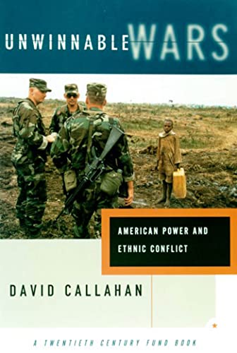 9780809016105: UNWINNABLE WARS: American Power and Ethnic Conflict