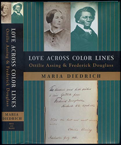9780809016136: Love Across Color Lines: Ottilie Assing and Frederick Douglass