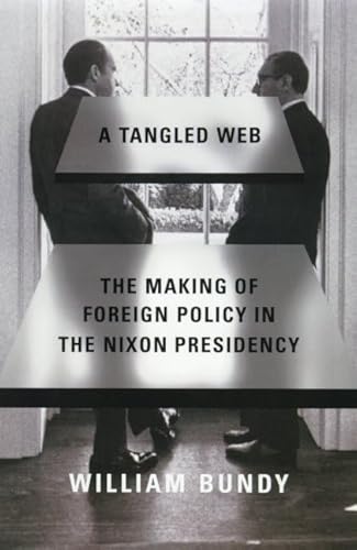 9780809016242: A Tangled Web: The Making of Foreign Policy in the Nixon Presidency
