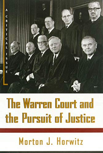 Stock image for The Warren Court and the Pursuit of Justice (Hill and Wang Critical Issues) for sale by SecondSale