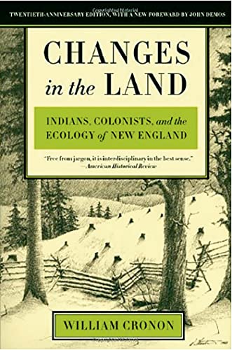 9780809016341: Changes in the Land: Indians, Colonists, and the Ecology of New England